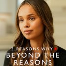 Netflix : 13 Reasons Why: Beyond the Reasons Series 3 Why Digital Download
