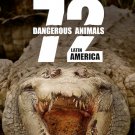 Netflix : 72 Dangerous Animals: Latin America Series 1 Digital Download