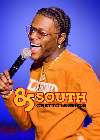 Netflix : 85 South: Ghetto Legends Digital Download