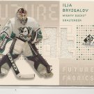 Ilja Bryzgalov 03 SP Game Used Future Fabrics Jersey Card