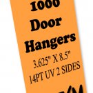 1000 Door Hangers 14PT Double Sided UV Coated Full Color Custom