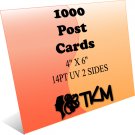 1000 4x6 Post Cards 14PT Double Sided UV Coated Custom