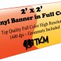 Custom 2'x2' Top Quality Full Color High Resolution Vinyl Banner