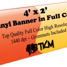 Custom 4'x2' Top Quality Full Color High Resolution Vinyl Banner