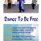Dance To Be Free