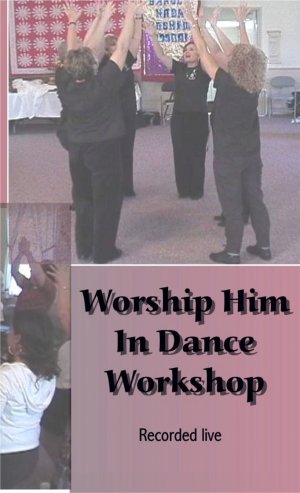 Worship Him In Dance