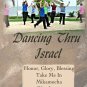 Dancing Thru Israel
