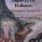 Walking On The Highway Of Holiness