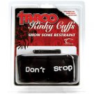 Taboo Kinky Cuffs Don't Stop
