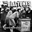 Dialtones "Playing The Beat On The Radio" 7-inch