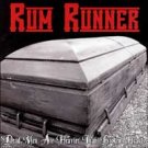 Rum Runner "Dead Men Are Heavier..." 7-inch *color vinyl*