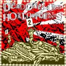 The Hollowpoints/Dead Ones USA "split" 7-inch **import**
