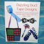 Duct Tape Project Book, DIY Crafts with Duct Tape, Crazy Cute Creations