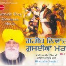 Gareeb Nivaj Gusaiaan Mera - Bhai Jasbir Singh Ji