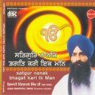 SATGUR NANAK BHAGAT KARI IK MAN - Giani Pinder Pal Singh Ji