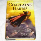 Charlaine Harris: All Together Dead