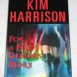 Kim Harrison: For a Few Demons More