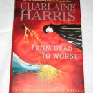 Charlaine Harris: From Dead to Worse