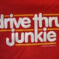 Drive Thru JUNKIE Red Medium/Large T-Shirt Love Fast Food?!