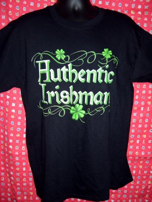 " AUTHENTIC IRISHMAN "  Size Large Black T-Shirt IRISH PRIDE! Ireland