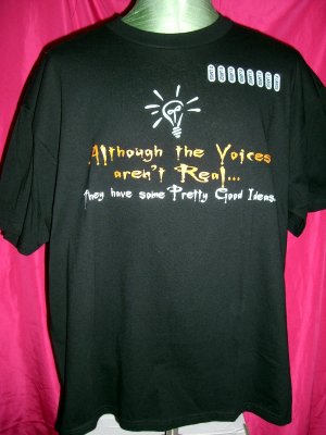 Although the Voices Aren't Real...NWT NEW Funny XL T-Shirt