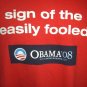 Funny Obama T-Shirt Size XL Sign of the Easily Fooled