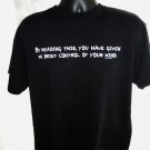 FUNNY T-Shirt By Reading This, You Have Given Me Control Size Large