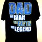 Funny Father/Dad T-Shirt Size Large DAD The Man The Myth The Legend