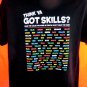 Think You Have Skills T-Shirt Size Large