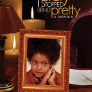 The Day I Stopped Being Pretty