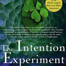 The Intention Experiment