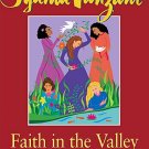 FAITH IN THE VALLEY
