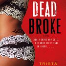Dead Broke