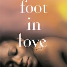 One Foot In Love
