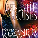 Beneath the Bruises