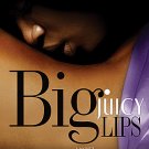 Big Juicy Lips [Double Dippin 2]