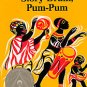 Beat the Story Drum, Pum-Pum