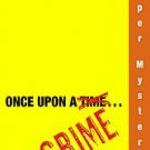 Once Upon a Crime (Nancy Drew: Girl Detective Super Mystery)