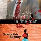 Murder, Mayhem & a Fine Man