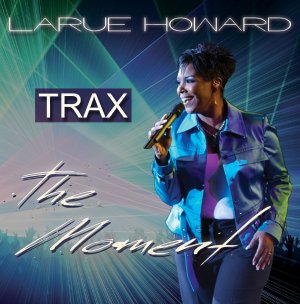 The Moment - TRAX