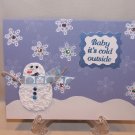 Baby it's cold outside #118