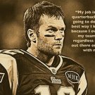 TOM BRADY FOOTBALL GREAT inspirational photo quote poster COLLECTORS 20x30