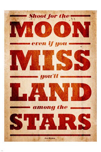 SHOOT for the moon inspirational poster LES BROWN 20x30 colorful CLASSIC