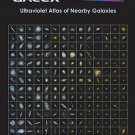 NASA Caltech GALEX Observatory Ultraviolet Atlas of Nearby Galaxies Poster 24x36