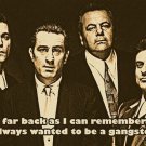 GOODFELLAS movie QUOTE POSTER robert DE NIRO ray LIOTTA gangsters 20x30 BOLD