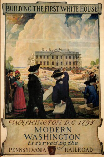 building the first WHITE HOUSE vintage AD poster BY N C WYETH 20x30 VERY RARE