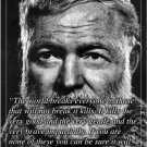 ERNEST HEMINGWAY renowned author PHOTO QUOTE POSTER motivational 20x30 NEW