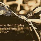 photo quote poster TENNIS GREAT MARIA SHARAPOVA "...if I play my best" 20x30
