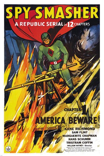 SPY SMASHER comic MOVIE POSTER chapter 1 AMERICA BEWARE action hero 20x30