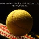 BILLIE JEAN KING motivational poster 20x30 QUOTE ABOUT CHAMPIONS positive